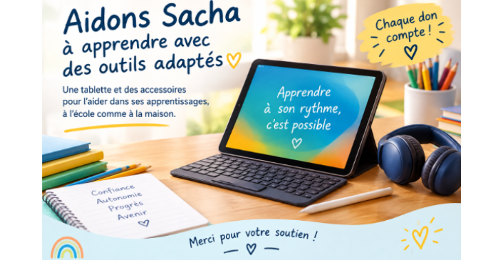Aidons Sacha à apprendre avec des outils adaptés à ses besoins